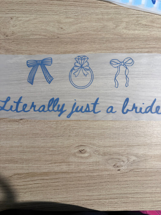literally just a bride transfer