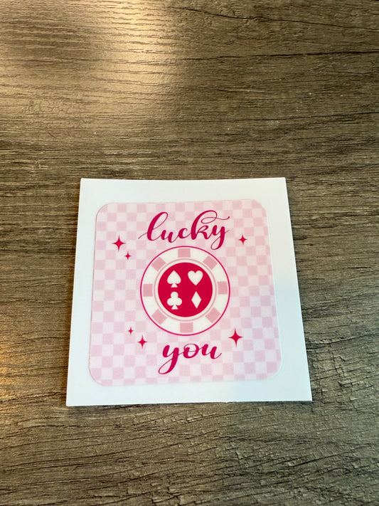 lucky you decal